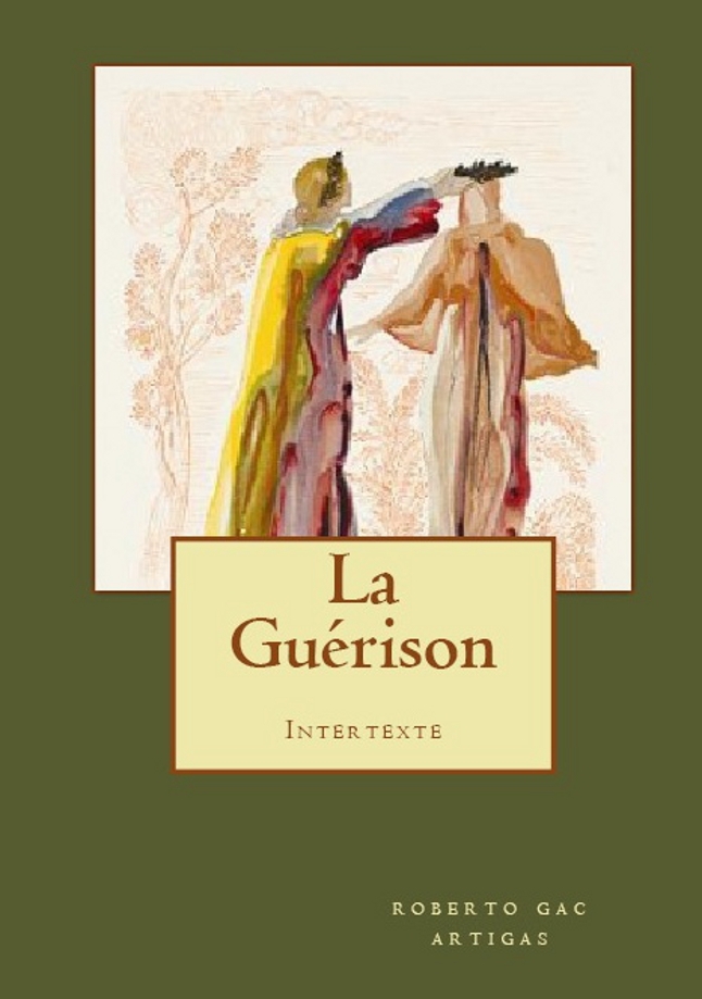 La Guérison (Intertexte)